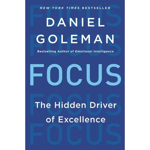 Focus: The Hidden Driver of Excellence - Paperback