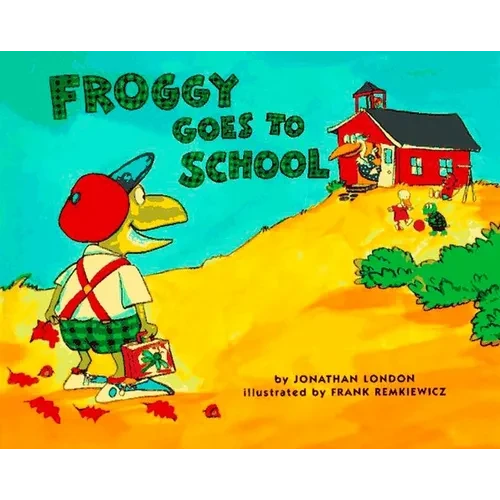 Froggy Goes to School - Hardcover