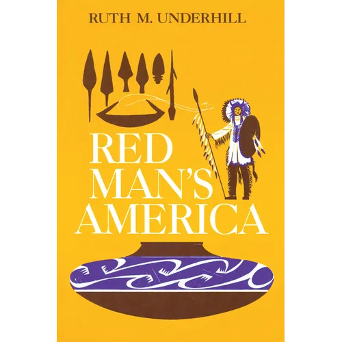 Red Man's America: A History of Indians in the United States - Paperback - IBook Store