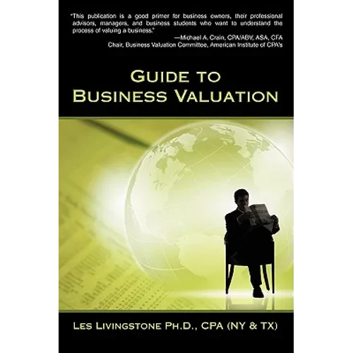 Guide to Business Valuation - Paperback