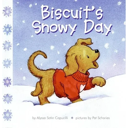 Biscuit's Snowy Day: A Winter and Holiday Book for Kids - Board Book