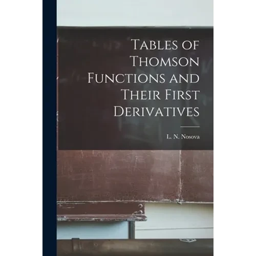 Tables of Thomson Functions and Their First Derivatives - Paperback