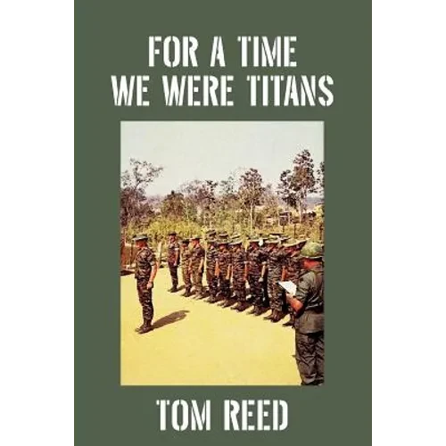 For A Time We Were Titans - Paperback