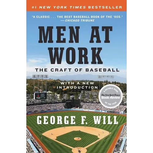Men at Work: The Craft of Baseball - Paperback