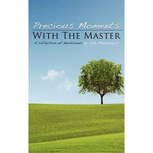 Precious Moments with the Masters - Hardcover