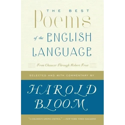 The Best Poems of the English Language: From Chaucer Through Robert Frost - Paperback