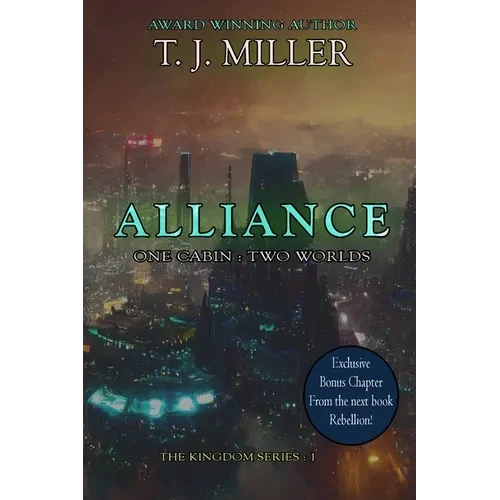 Alliance: One Cabin: Two Worlds - Paperback