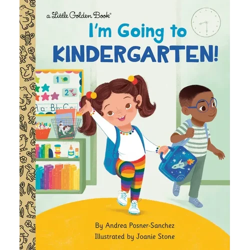 I'm Going to Kindergarten!: A Book for Soon-To-Be Kindergarteners - Hardcover