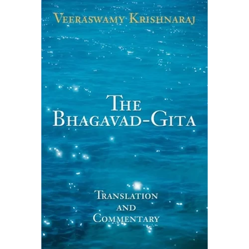 The Bhagavad-Gita: Translation and Commentary - Paperback