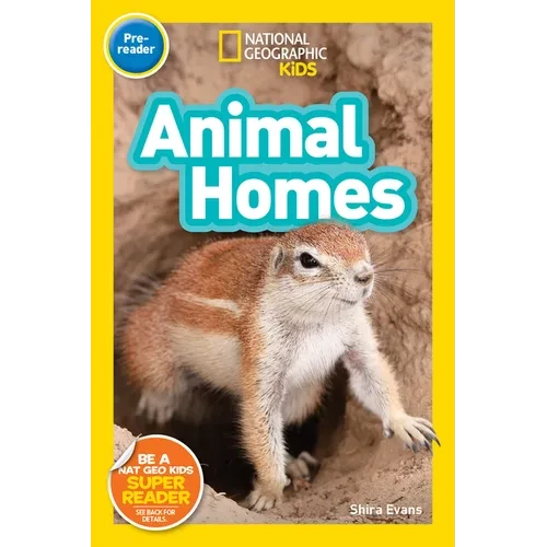 Animal Homes (National Geographic Kids Readers, Pre-Reader) - Paperback
