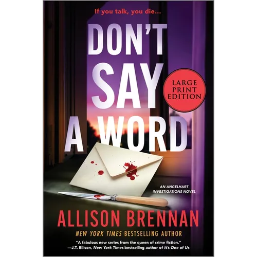 Don't Say a Word: An Angelhart Investigations Novel