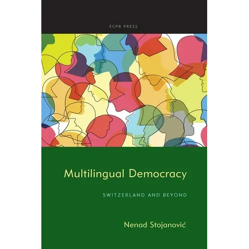 Multilingual Democracy: Switzerland and Beyond