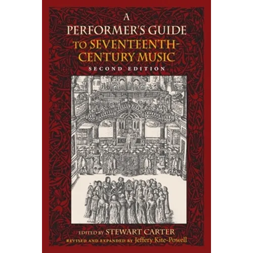 A Performer's Guide to Seventeenth-Century Music - Hardcover - IBook Store