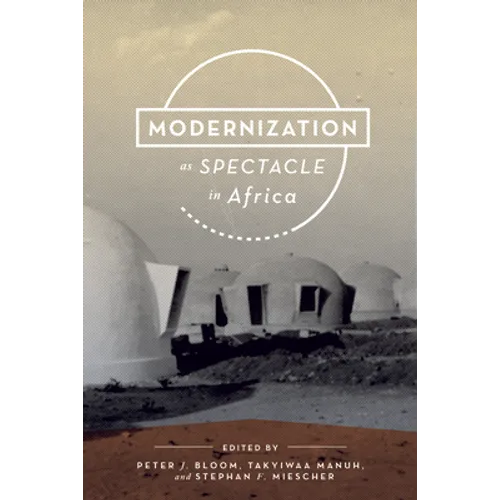 Modernization as Spectacle in Africa - Paperback - IBook Store