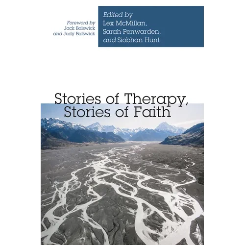 Stories of Therapy, Stories of Faith - Hardcover