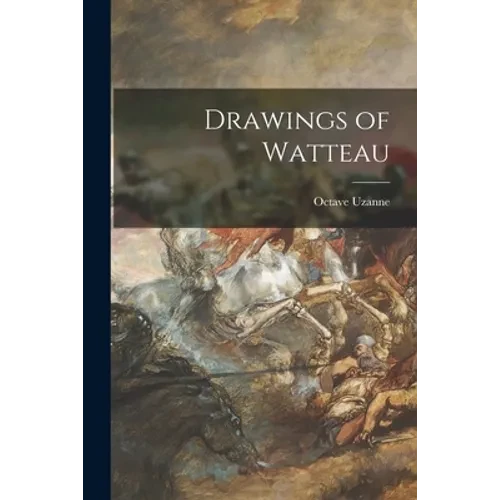 Drawings of Watteau - Paperback