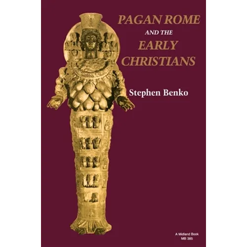 Pagan Rome and the Early Christians - Paperback - IBook Store