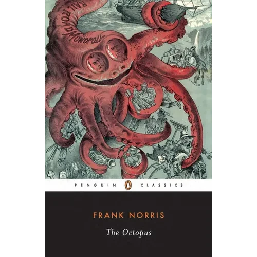 The Octopus: A Story of California - Paperback