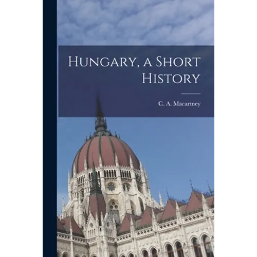 Hungary, a Short History - Paperback - IBook Store