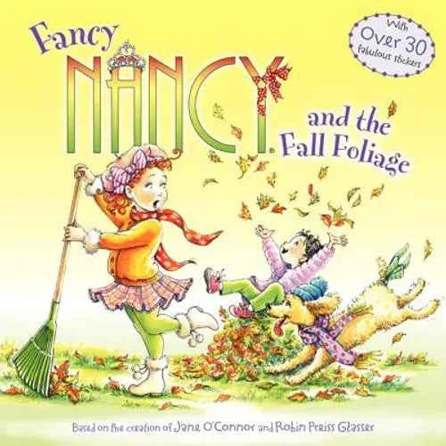 Fancy Nancy and the Fall Foliage - Paperback