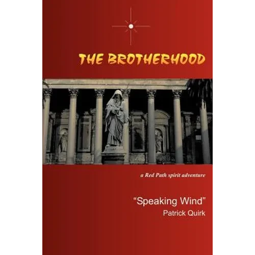 The Brotherhood: a Red Path spirit adventure
