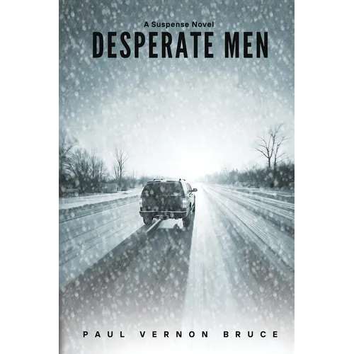 Desperate Men: A Suspense Novel - Paperback - IBook Store