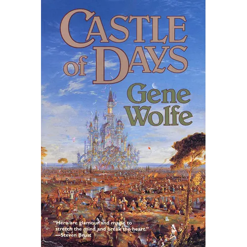 Castle of Days: Short Fiction and Essays