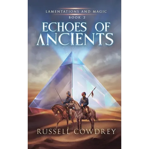 Echoes of Ancients: Lamentations and Magic Book 2 - Hardcover - IBook Store