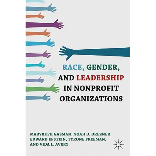 Race, Gender, and Leadership in Nonprofit Organizations - Hardcover - IBook Store