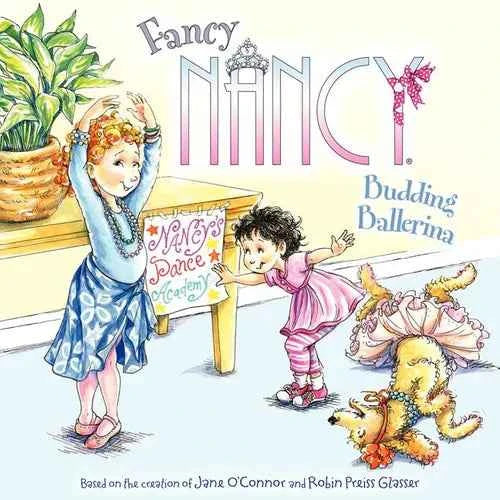 Fancy Nancy: Budding Ballerina - Paperback