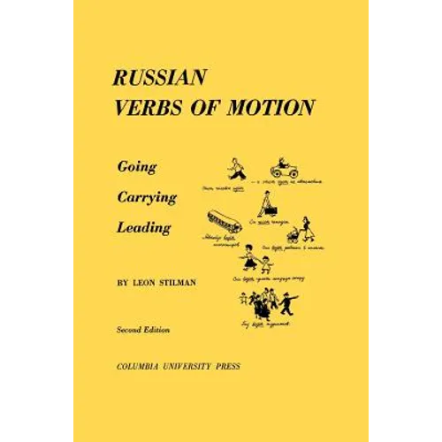Russian Verbs of Motion: Going, Carrying, Leading - Paperback - IBook Store