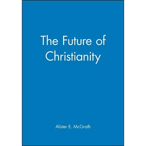 The Future of Christianity