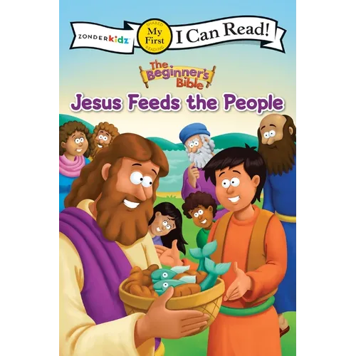 The Beginner's Bible Jesus Feeds the People: My First