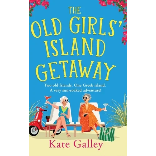 The Old Girls' Island Getaway - Hardcover