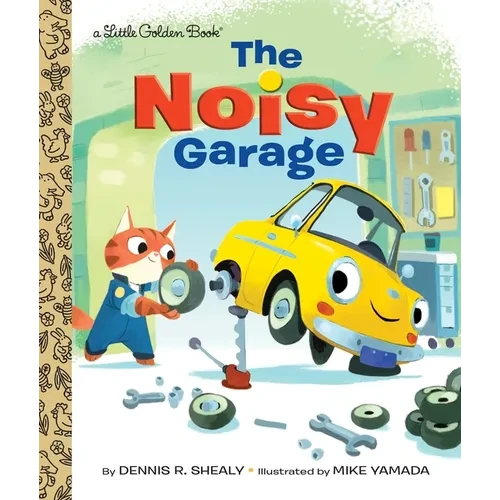 The Noisy Garage - Hardcover