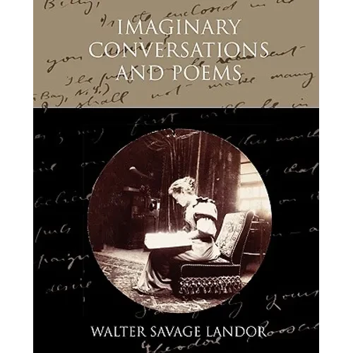 Imaginary Conversations and Poems - Paperback