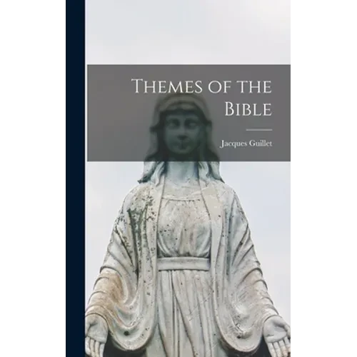 Themes of the Bible - Hardcover