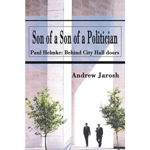 Son of a Son of a Politician: Paul Helmke: Behind City Hall doors