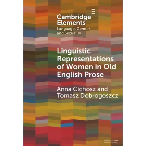 Linguistic Representations of Women in Old English Prose - Hardcover