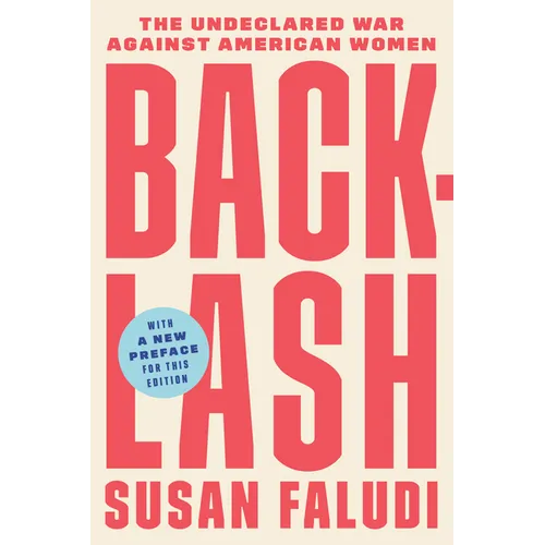 Backlash: The Undeclared War Against American Women