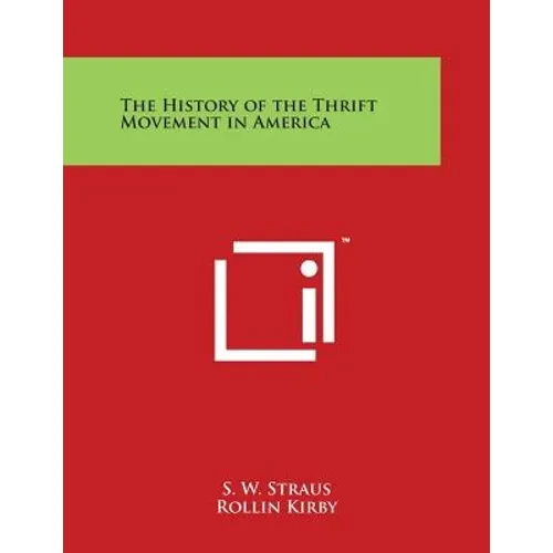 The History of the Thrift Movement in America - Paperback
