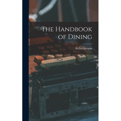 The Handbook of Dining - Hardcover - IBook Store