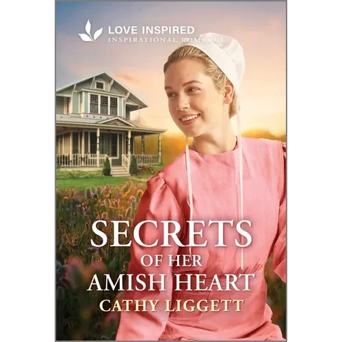 Secrets of Her Amish Heart: An Uplifting Inspirational Romance - Mass Market Paperbound