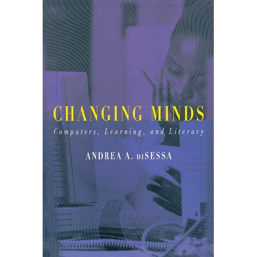 Changing Minds: Computers, Learning, and Literacy - Paperback - IBook Store