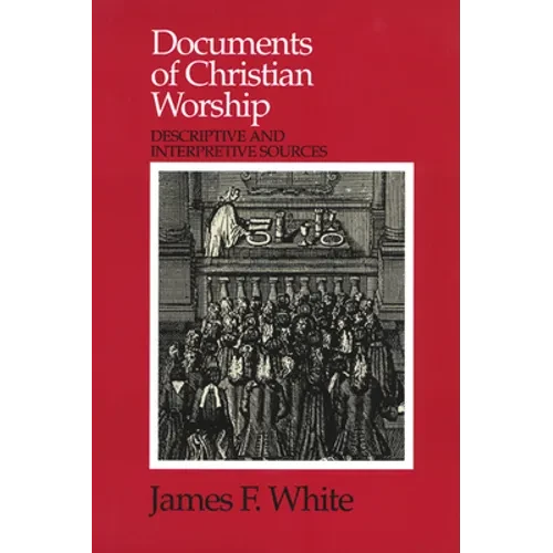 Documents of Christian Worship - Paperback