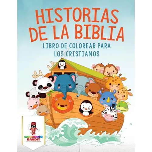Historias De La Biblia: Libro De Colorear Para Los Cristianos - Paperback - IBook Store
