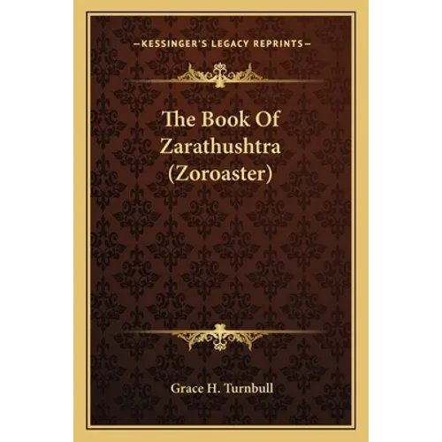 The Book Of Zarathushtra (Zoroaster) - Paperback