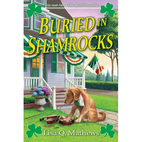Buried in Shamrocks: An Irish Bed & Breakfast Mystery