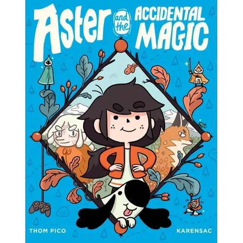 Aster and the Accidental Magic: (A Graphic Novel) - Paperback