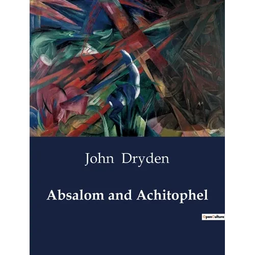 Absalom and Achitophel - Paperback